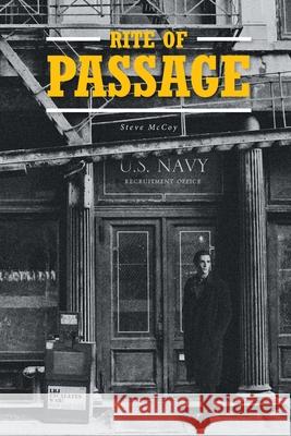 Rite Of Passage Steve McCoy 9781646543595 Fulton Books