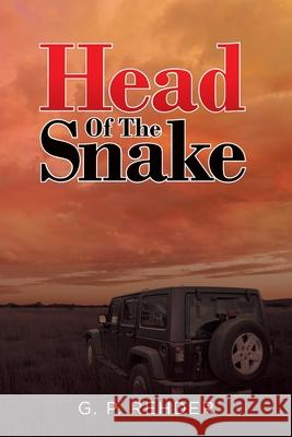 Head Of The Snake G P Rehder 9781646544387 Fulton Books