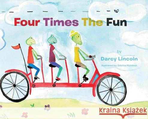 Four Times The Fun Darcy Lincoln 9781646547746