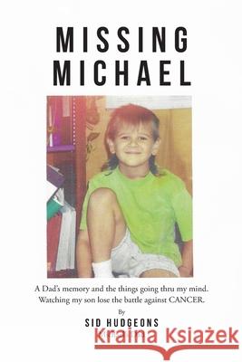 Missing Michael Sid Hudgeons 9781646549566 Fulton Books