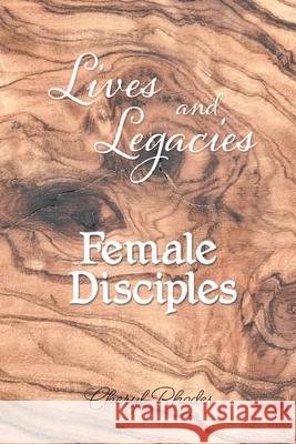 Female Disciples Cheryl Rhodes 9781646549634 Fulton Books