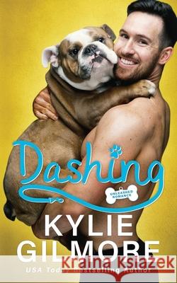 Dashing Kylie Gilmore 9781646580231 Extra Fancy Books