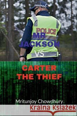 Mr Jackson vs Carter The thief Mritunjoy Chowdhury 9781646618170