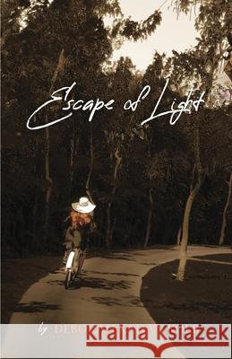 Escape of Light Deborah Kahan Kolb 9781646621507 Finishing Line Press