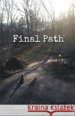 Final Path Ron Lands 9781646621897 Finishing Line Press