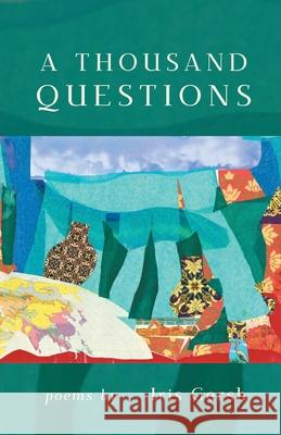 A Thousand Questions Iris Gersh 9781646623600 Finishing Line Press