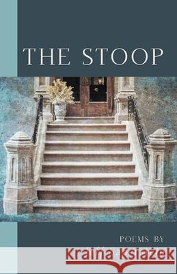 The Stoop Jeff Saperstein 9781646624287 Finishing Line Press