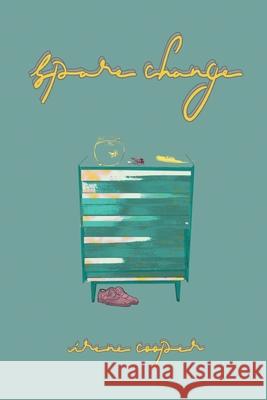 spare change Irene Cooper 9781646624522