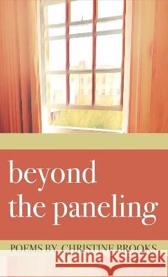 beyond the paneling Christine Brooks 9781646624935