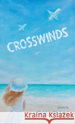 Crosswinds Debbie Richard 9781646627110