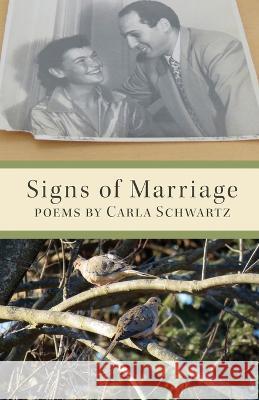 Signs of Marriage Carla Schwartz   9781646628575