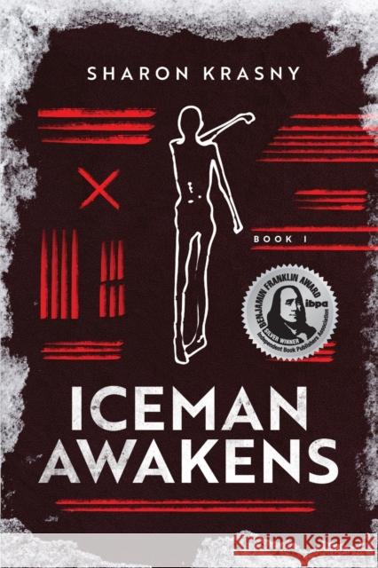 Iceman Awakens Sharon Krasny 9781646632176 Koehler Books
