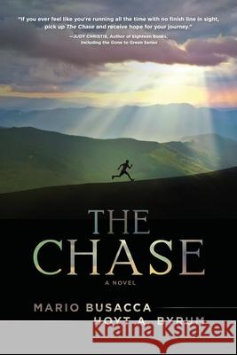 The Chase Mario Busacca Hoyt A. Byrum 9781646633746 Koehler Books