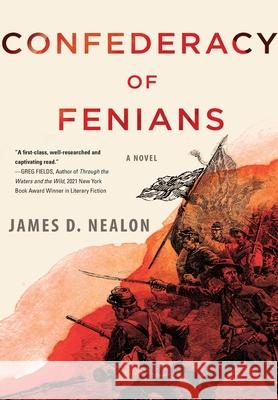 Confederacy Of Fenians James Nealon 9781646635108 Koehler Books