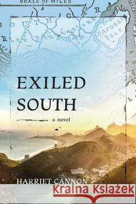 Exiled South Harriet Cannon 9781646635443