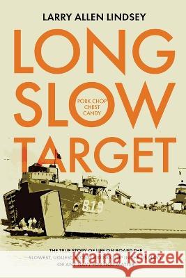 Long Slow Target Larry Allen Lindsey   9781646637218