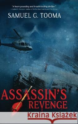 Assassin's Revenge Samuel G Tooma 9781646638017 Koehler Books
