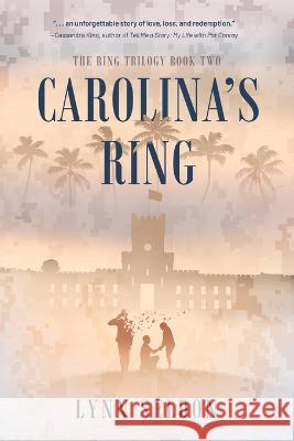 Carolina\'s Ring Lynn Seldon 9781646638826