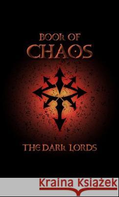 Book of Chaos The Dar 9781646690091 Dark Lords