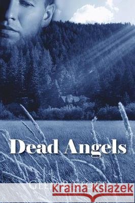 Dead Angels Glen R. Stott 9781646696529