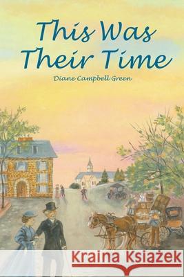 This Was Their Time Diane Campbell Green 9781646705108 Covenant Books