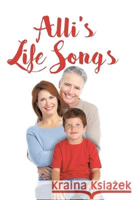 Alli's Life Songs Emma Johnson 9781646705528