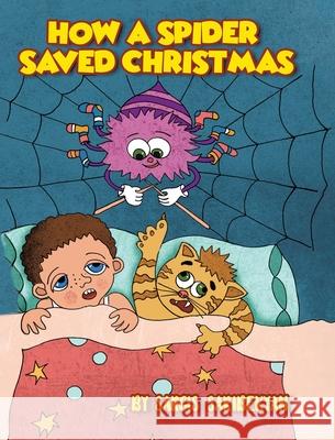 How A Spider Saved Christmas Sargis Saribekyan 9781646705986 Covenant Books