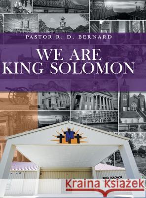 We Are King Solomon Pastor R D Bernard 9781646707386 Covenant Books