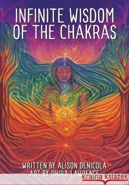 Infinite Wisdom of the Chakras Alison DeNicola, Dhira Lawrence 9781646710522 U.S. Games