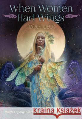 When Women Had Wings Tarot Deck Angi Sullins Jena DellaGrottaglia 9781646712045