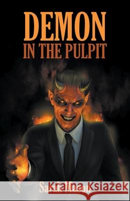 Demon in the Pulpit Sarah Mason 9781646741410