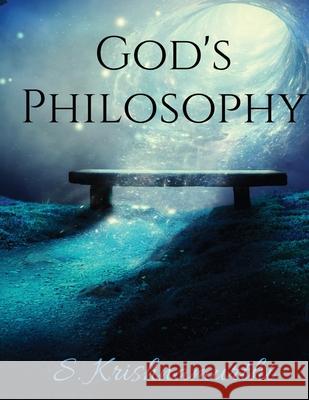 God's Philosophy S. Krishnamurthi 9781646783007