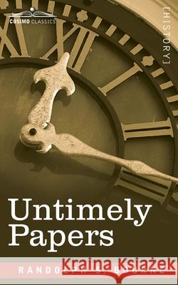 Untimely Papers Randolph Bourne 9781646790142