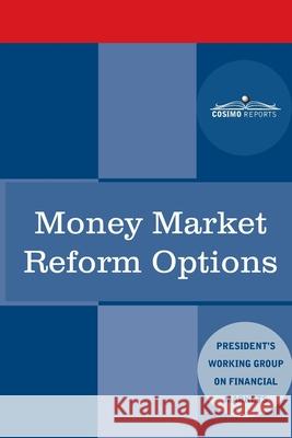 Money Market Reform Options Plunge Protection Team 9781646790265 Cosimo Reports