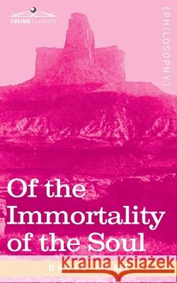 Of the Immortality of the Soul David Hume 9781646790388 Cosimo Classics