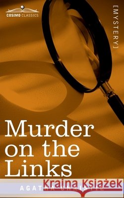 The Murder on the Links Christie, Agatha 9781646791835 Cosimo Classics