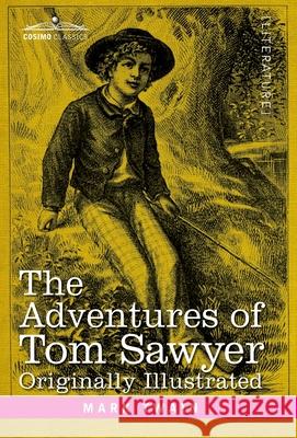 The Adventures of Tom Sawyer Mark Twain, True Williams 9781646793037