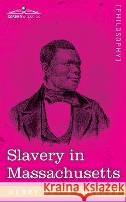 Slavery in Massachusetts Henry David Thoreau 9781646794850 Cosimo Classics