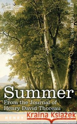 Summer: From the Journal of Henry David Thoreau Henry David Thoreau 9781646794911 Cosimo Classics