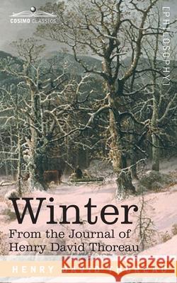 Winter Henry David Thoreau 9781646794942 Cosimo Classics