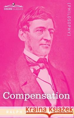 Compensation Ralph Waldo Emerson 9781646795208