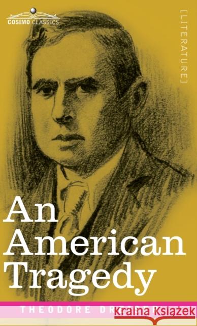 American Tragedy Theodore Dreiser 9781646796038 Cosimo Classics