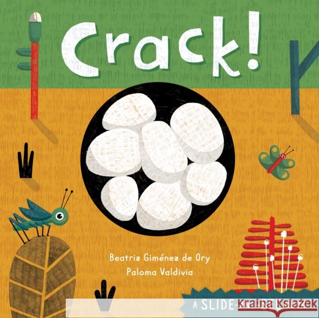 Crack! Gim Paloma Valdivia 9781646860937 Barefoot Books