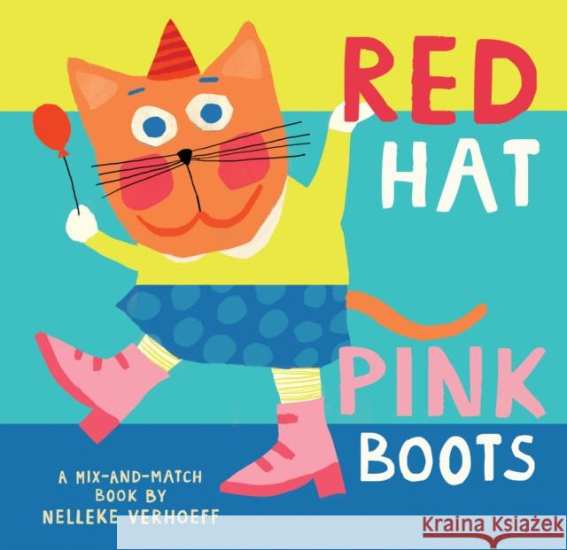 Red Hat, Pink Boots Nelleke Verhoeff Nelleke Verhoeff 9781646862849 Barefoot Books Ltd