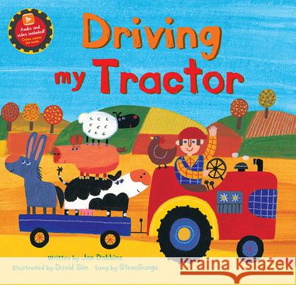 Driving My Tractor Jan Dobbins David Sim SteveSongs 9781646864379 Barefoot Books