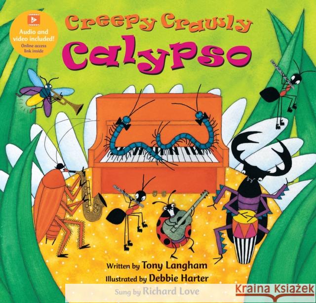 Creepy Crawly Calypso Tony Langham 9781646865857 Barefoot Books Ltd
