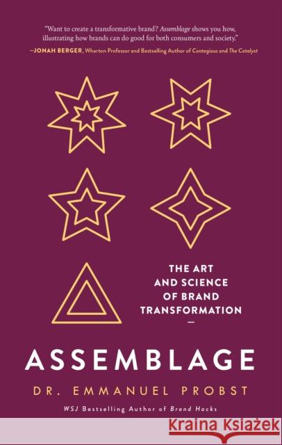 Assemblage: The Art and Science of Brand Transformation Emmanuel Probst 9781646871254 Ideapress Publishing