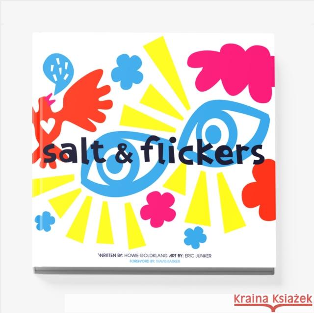 Salt and Flickers Howie Goldklang 9781646872176 Ideapress Publishing