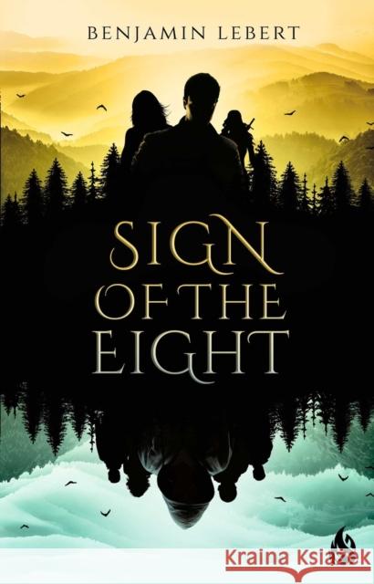 Sign of the Eight Benjamin Lebert 9781646900091 Arctis