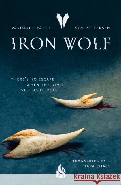 Iron Wolf: Vardari Part 1 Siri Pettersen 9781646908066